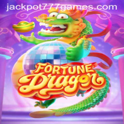 Exploring the Exciting World of FortuneDragon: Unveiling JACKPOT777