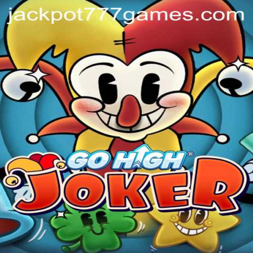 Explore the Thrilling World of GoHighJoker and Strike the JACKPOT777