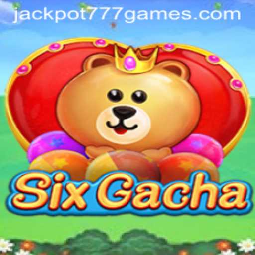Exploring SixGacha: The Exciting New Game Featuring JACKPOT777