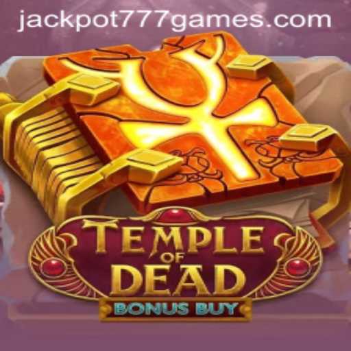 Exploring the Enigmatic World of Temple of Dead Bonus Buy