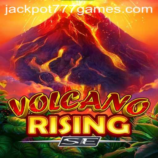 Exploring VolcanoRisingSE: A Dynamic Adventure with JACKPOT777